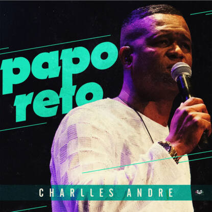 papo-reto-charlles-andre